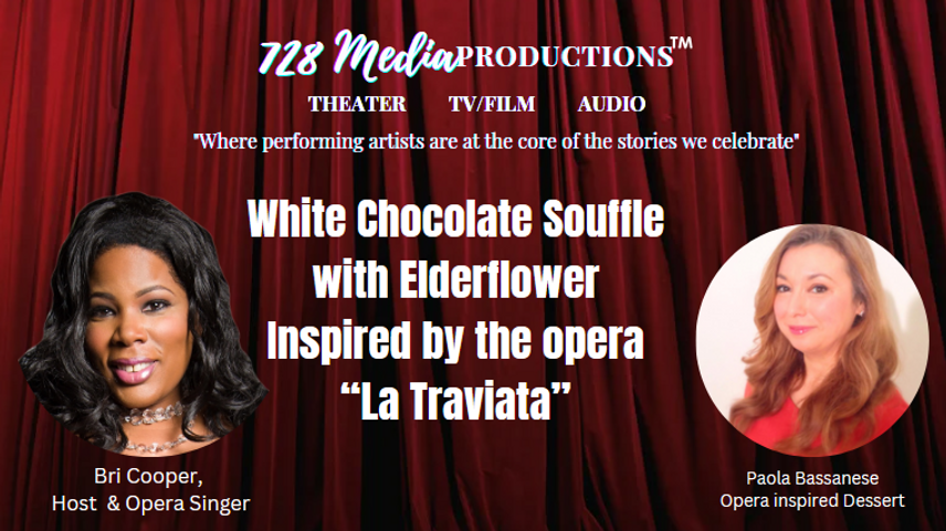 White Chocolate Souffle with Elderflower inspired by the opera "La Traviata"